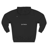 Motivational Fleece Hoodie - 'Bear Komplex' & 'Get Better'