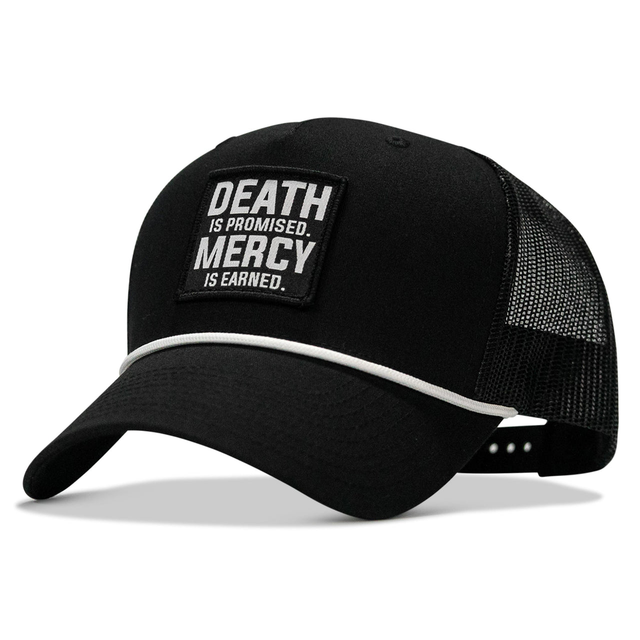 Death Is Promised. Mercy Is Earned Patch Rope Snapback