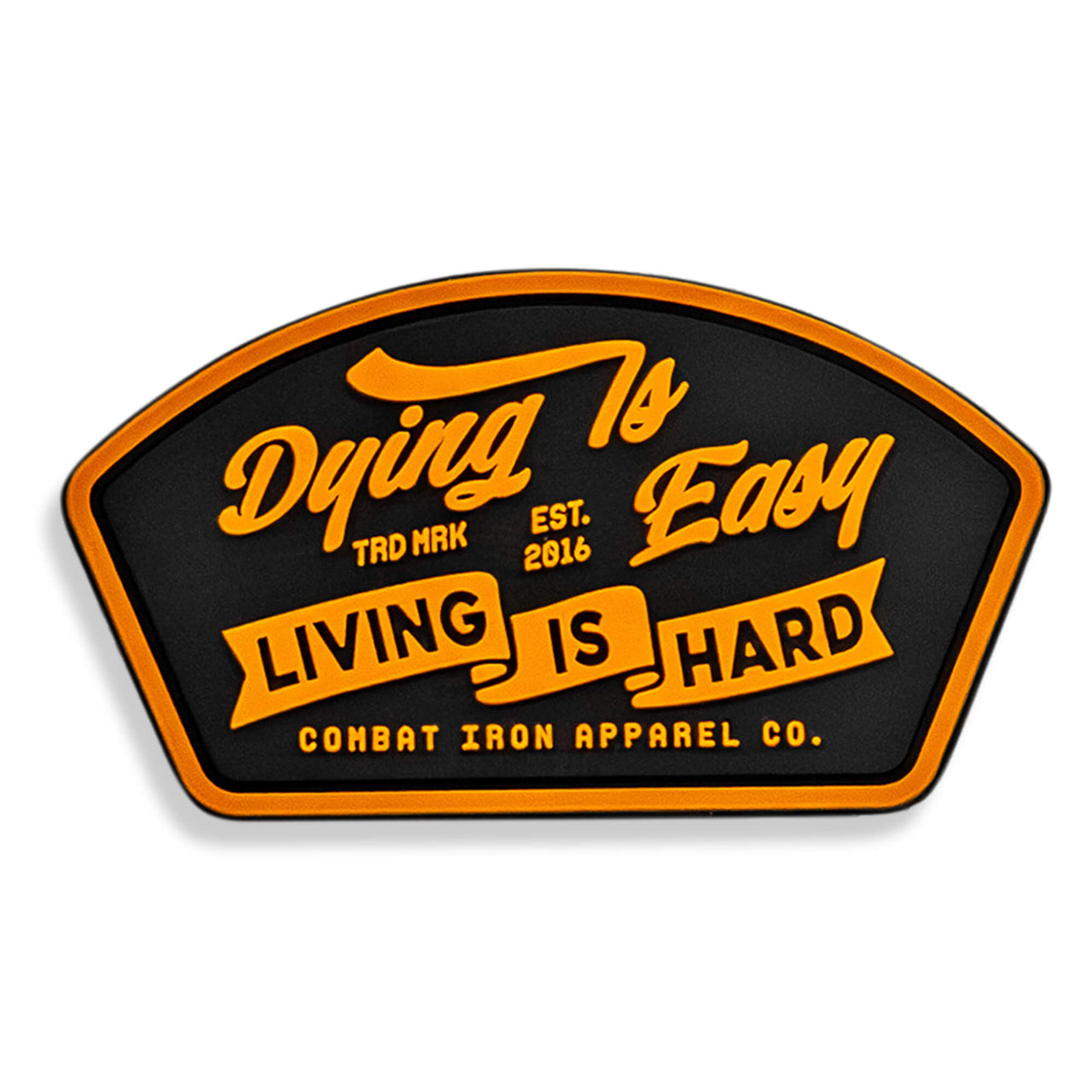 Dying Is Easy, Living Is Hard PVC Patch