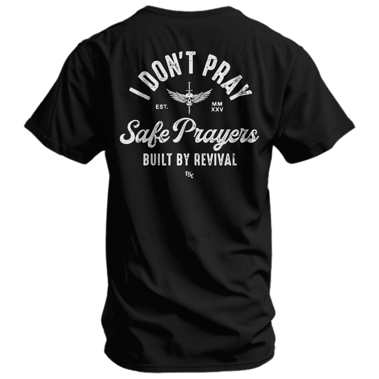 I Don't Pray Men's T-Shirt